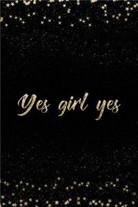 Yes Girl Yes