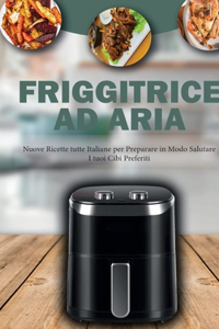 Friggitrice ad Aria