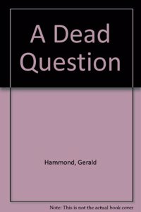A Dead Question