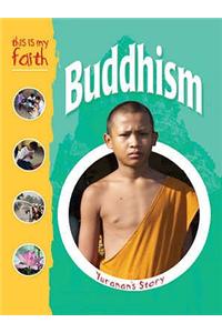 This Is My Faith: Buddhism
