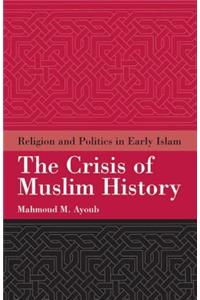 Crisis of Muslim History