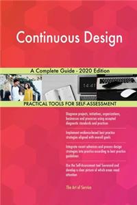 Continuous Design A Complete Guide - 2020 Edition