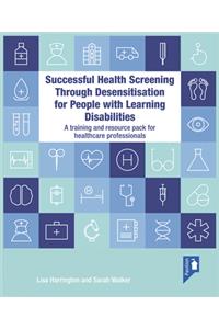 Successful Health Screening Through Desensitisation for People with Learning Disabilities