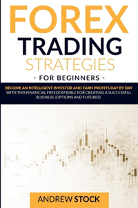 Forex Trading Strategies For Beginners