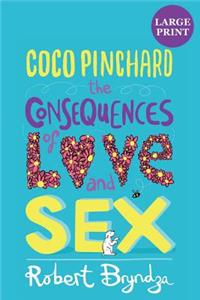 Coco Pinchard, the Consequences of Love and Sex