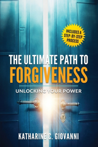 Ultimate Path to Forgiveness