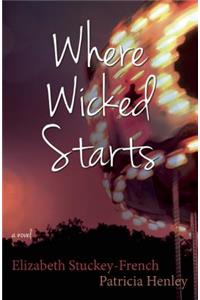 Where Wicked Starts