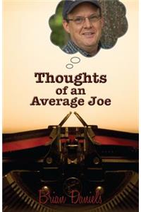 Thoughts of an Average Joe