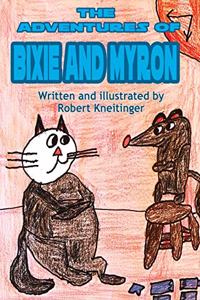 Adventurest of Bixie & Myron
