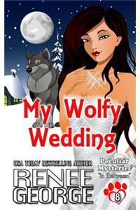 My Wolfy Wedding
