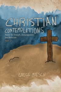 Christian Contemplations Volume 2