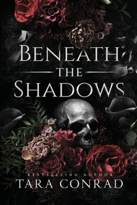 Beneath the Shadows