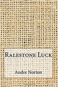 Ralestone Luck