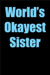 World's Okayest Sister