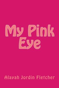 My Pink Eye