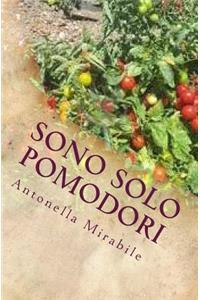 Sono Solo Pomodori