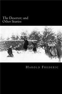 The Deserter; and Other Stories