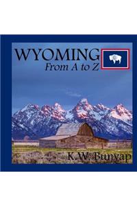 Wyoming from A to Z
