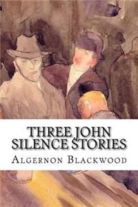 Three John Silence Stories