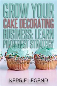 Grow Your Cake Decorating Business