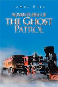 Adventures of the Ghost Patrol