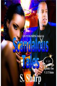 Scandalous Tales Episode 1