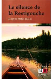Le silence de la Restigouche