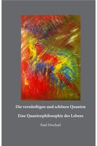 Die vernünftigen und schönen Quanten
