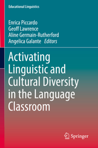 Activating Linguistic and Cultural Diversity in the Language Classroom