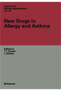 New Drugs in Allergy and Asthma