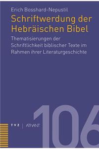 Schriftwerdung Der Hebraischen Bibel