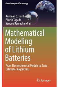 Mathematical Modeling of Lithium Batteries