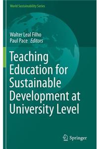 Teaching Education for Sustainable Development at University Level