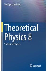 Theoretical Physics 8