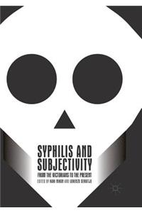 Syphilis and Subjectivity