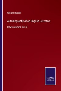Autobiography of an English Detective