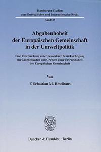 Abgabenhoheit Der Europaischen Gemeinschaft in Der Umweltpolitik