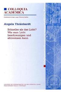 Schneller ALS Das Licht? Wie Man Licht Beschleunigen Und Abbremsen Kann