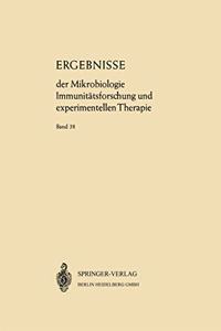 Ergebnisse der Mikrobiologie Immunitatsforschung und Experimentellen Therapie