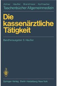 Die Kassenarztliche Tatigkeit