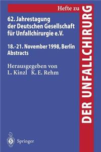 62. Jahrestagung Der Deutschen Gesellschaft Für Unfallchirurgie E.V.