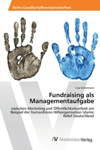 Fundraising als Managementaufgabe