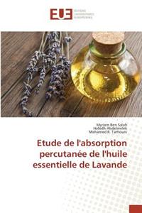 Etude de Labsorption Percutanée de Lhuile Essentielle de Lavande