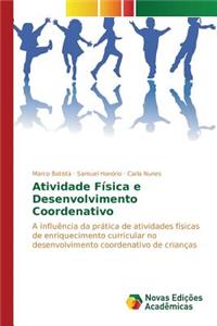 Atividade Física e Desenvolvimento Coordenativo