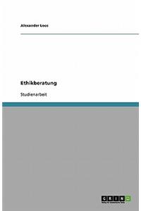 Ethikberatung. Eine Qualifikation mit Zukunft?