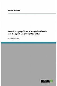 Feedbackgespräche in Organisationen am Beispiel einer Eventagentur