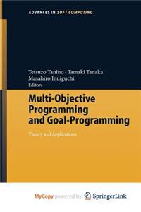 Multi-Objective Programming and Goal Programming