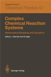 Complex Chemical Reaction Systems