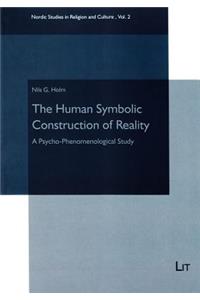 The Human Symbolic Construction of Reality, 2