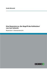 Eine Rezension zu 'Der Begriff des Politischen' von Carl Schmitt